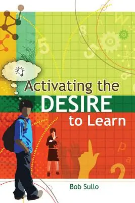 Activer le désir d'apprendre - Activating the Desire to Learn