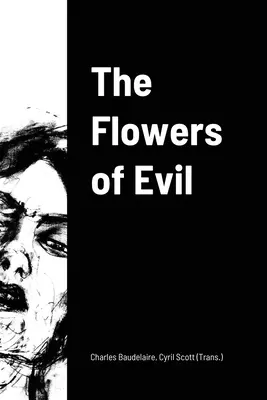 Les Fleurs du Mal - The Flowers of Evil