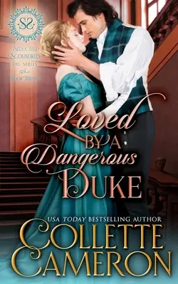 Aimée par un dangereux duc : Une romance de régence - Loved by a Dangerous Duke: A Regency Romance