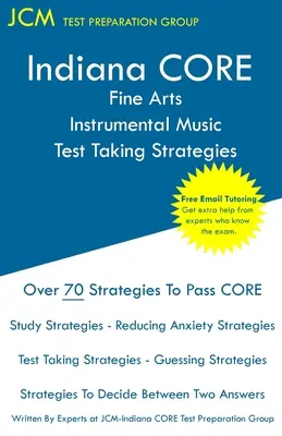 Indiana CORE Fine Arts Instrumental Music Test Taking Strategies (en anglais) : Indiana CORE 027 - Tutorat en ligne gratuit - Indiana CORE Fine Arts Instrumental Music Test Taking Strategies: Indiana CORE 027 - Free Online Tutoring