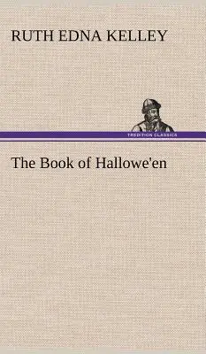 Le livre d'Halloween - The Book of Hallowe'en