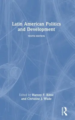 Politique et développement de l'Amérique latine - Latin American Politics and Development