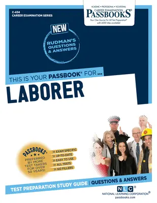 Travailleur (C-434) : Passbooks Study Guidevolume 434 - Laborer (C-434): Passbooks Study Guidevolume 434