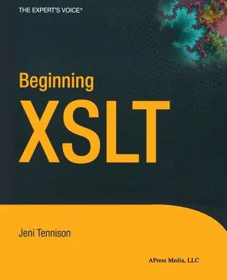 Commencer XSLT - Beginning XSLT