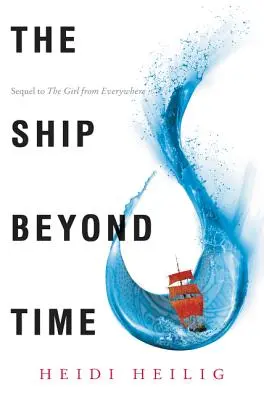 Le navire hors du temps - The Ship Beyond Time