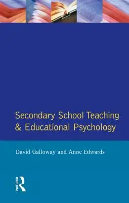 Enseignement secondaire et psychologie de l'éducation - Secondary School Teaching and Educational Psychology