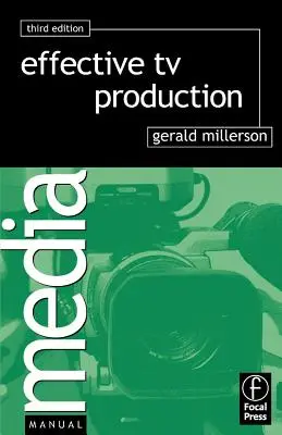 Une production télévisuelle efficace - Effective TV Production