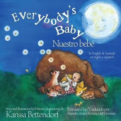 Everybody's Baby/Nuestro beb : En anglais et en espagnol - Everybody's Baby/Nuestro beb: In English and Spanish