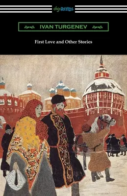 Premier amour et autres histoires - First Love and Other Stories