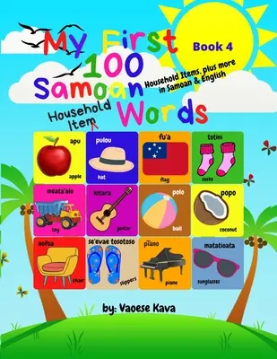 Mes 100 premiers mots samoans sur les articles ménagers - Livre 4 - My First 100 Samoan Household Item Words - Book 4