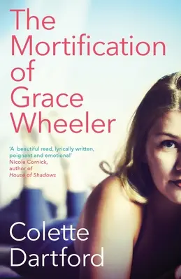 La mortification de Grace Wheeler - The Mortification of Grace Wheeler