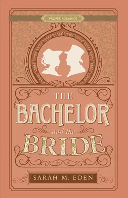 Le célibataire et la mariée - The Bachelor and the Bride