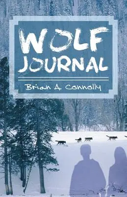 Journal du loup - Wolf Journal