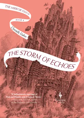 La tempête des échos : Quatrième livre du quatuor des visiteurs du miroir - The Storm of Echoes: Book Four of the Mirror Visitor Quartet