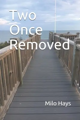 Deux fois enlevés - Two Once Removed