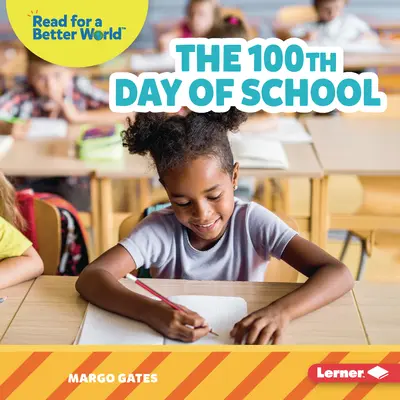 Le 100e jour d'école - The 100th Day of School