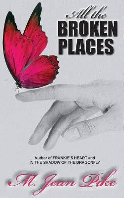 Tous les endroits brisés - All the Broken Places