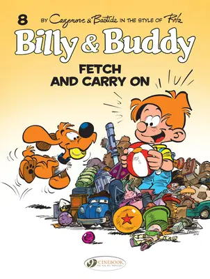 Billy & Buddy Vol. 8 : Fetch And Carry On - Billy & Buddy Vol. 8: Fetch And Carry On