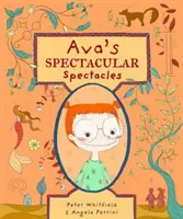 Les spectacles spectaculaires d'Ava - Ava's Spectacular Spectacles