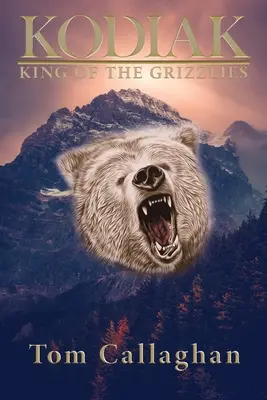 Kodiak : le roi des grizzlis - Kodiak: King of the Grizzlies