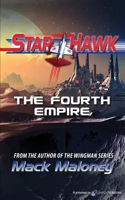 Le quatrième empire : Star Hawk - The Fourth Empire: Star Hawk