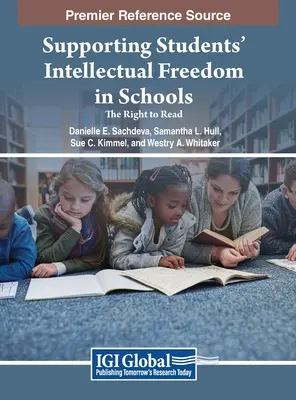 Soutenir la liberté intellectuelle des élèves dans les écoles : Le droit de lire - Supporting Students' Intellectual Freedom in Schools: The Right to Read