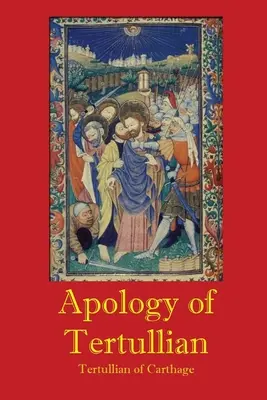 Apologie de Tertullien - Apology of Tertullian