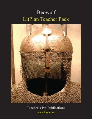 Litplan Teacher Pack : Beowulf - Litplan Teacher Pack: Beowulf