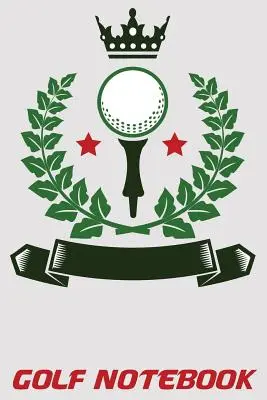 Carnet de golf : Carnet de golf 6x9 avec cartes de score et suivi mensuel des statistiques - Golf Notebook: 6x9 Golf Log Book with Scorecards and Monthly STATS Tracker