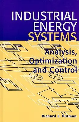 Systèmes énergétiques industriels : Analyse, optimisation et contrôle - Industrial Energy Systems: Analysis, Optimization and Control