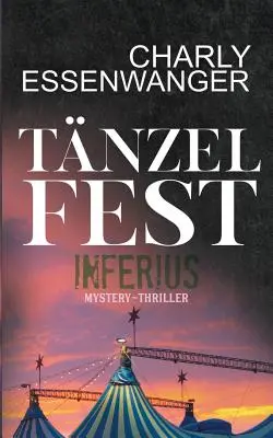 Tnzelfest Inferius