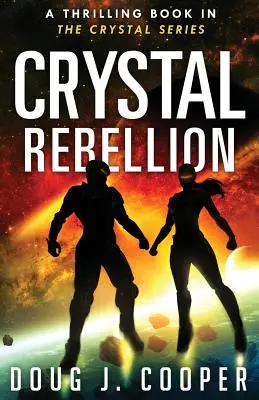 Rébellion de cristal - Crystal Rebellion