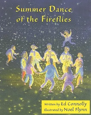 Danse estivale des lucioles - Summer Dance of the Fireflies