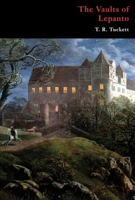 Les voûtes de Lépante (Gothic Classics) - The Vaults of Lepanto (Gothic Classics)