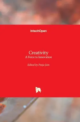 La créativité : Une force pour l'innovation - Creativity: A Force to Innovation