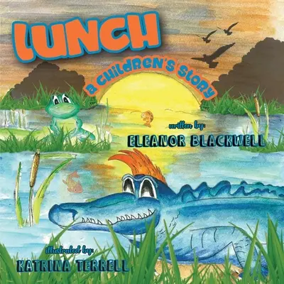 Le déjeuner : Une histoire d'enfants - Lunch: A Children's Story
