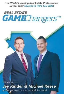 Real Estate GameChangers (en anglais) - Real Estate GameChangers