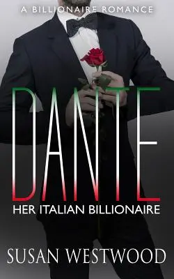 Dante, son milliardaire italien - Dante, Her Italian Billionaire