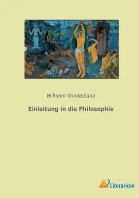 Introduction à la philosophie - Einleitung in die Philosophie