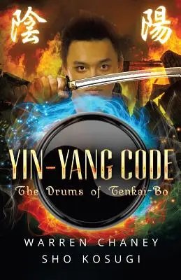 Code Yin-Yang : Les tambours de Tenkai-Bo - Yin-Yang Code: The Drums of Tenkai-Bo