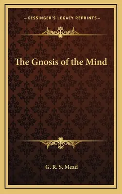 La gnose de l'esprit - The Gnosis of the Mind