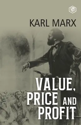 Valeur, prix et profit - Value, Price and Profit