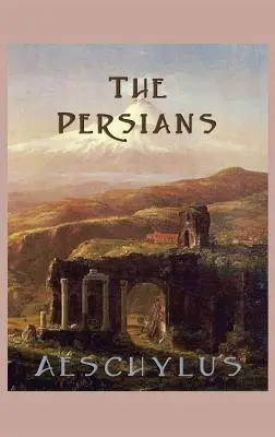 Les Perses - The Persians