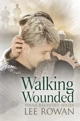 La marche des blessés : Volume 5 - Walking Wounded: Volume 5