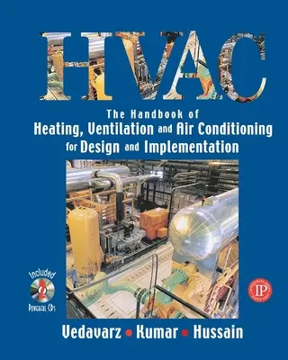 Le manuel du chauffage, de la ventilation et de la climatisation pour la conception et la mise en œuvre - The Handbook of Heating, Ventilation and Air Conditioning for Design and Implementation