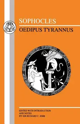 Sophocle : Œdipe Tyrannique - Sophocles: Oedipus Tyrannus