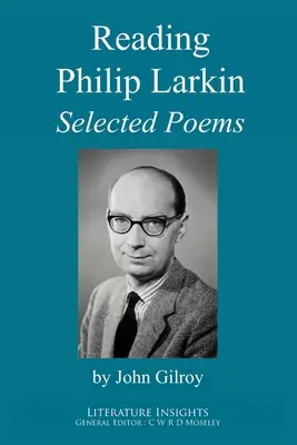 Lire Philip Larkin : Poèmes choisis - Reading Philip Larkin: Selected Poems