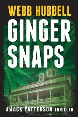 Ginger Snaps : Un thriller de Jack Patterson Volume 2 - Ginger Snaps: A Jack Patterson Thriller Volume 2