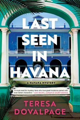 Dernière fois à La Havane - Last Seen in Havana