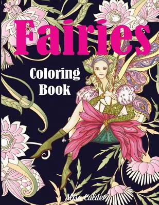 Livre de coloriage des fées - Fairies Coloring Book